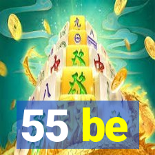 55 be